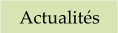 Actualit�s