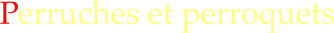 Perruches et perroquets