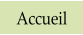 Accueil