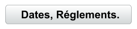Dates, R�glements.