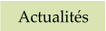 Actualit�s